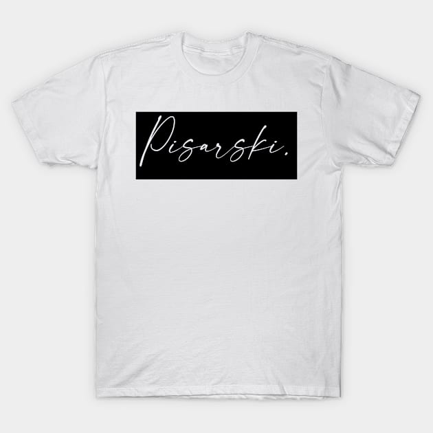 Pisarski Name, Pisarski Birthday T-Shirt by flowertafy